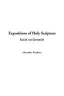 Expositions of Holy Scripture, Isaiah and Jeremiah