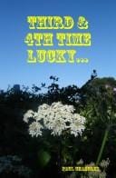 Third & 4th Time Lucky...