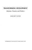 Transforming development: women, poverty and politics