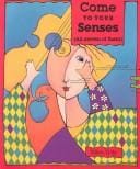 Come To Your Senses: (All eleven of them) (All Eleven of Them)