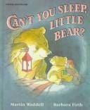 Can't You Sleep, Little Bear?: Chinese/English