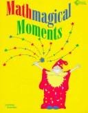 Mathmagical Moments
