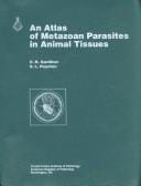 atlas of metazoan parasites in animal tissues