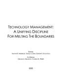 Technology Management: A Unifying Discipline for Melting the Boundaries (Picmet: Portland International Conference on Management of E)