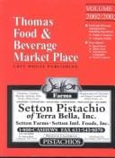 Thomas Food & Beverage Market Place, 2002-2003: Food and Beverage Manufacturers, Product Categories, Company Profiles (Thomas Food and Beverage Market Place Volume 1)