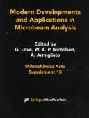 Modern Developments and Applications in Microbeam Analysis (Mikrochimica Acta Supplementum)