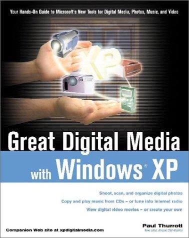 Great Digital Media with Windows XP