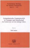 ZeitgenOssische UtopieentwUrfe In Literatur Und Gesellschaft.