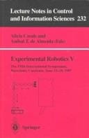 Experimental Robotics V: The Fifth International Symposium Barcelona, Catalonia, June 15-18, 1997 (Lecture Notes in Control and Information Sciences)