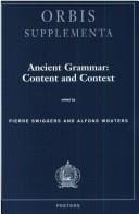 Ancient Grammar: Content and Context. (Orbis/supplementa)