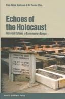 Echoes of the Holocaust: Historical Cultures in Contemporary Europe