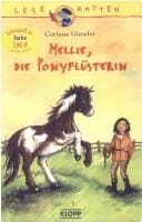 Mellie, die Ponyflüsterin.