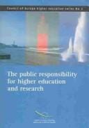 Public Responsibility for Higher Education And Research 2005: Higher Education Series #2, 2005 (Higher Education Series)