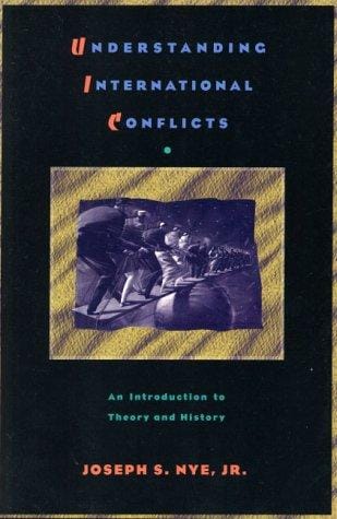 Understanding international conflicts: an introduction to theory and history
