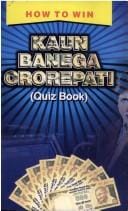 How To Win Kaun Banega Crorepati