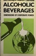 Alcoholic beverages: dimensions of corporate power