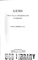 Gems: Their sources, descriptions, and identification