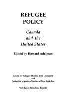 Refugee Policy: Canada and the United States