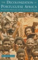decolonization of Portuguese Africa: metropolitan revolution and the dissolution of empire