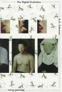 The Digital Evolution.: Photography in the Electronic Age.