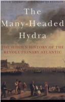 The many-headed hydra: sailors, slaves, commoners, and the hidden history of the revolutionary Atlantic