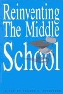 Reinventing the middle school