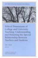 Ethical Dimensions in Colleges and Universities (New Directions for Teaching and Learning)