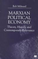 Marxian political economy: theory, history and contemporary relevance