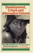 Development, crises and alternative visions: Third World women's perspectives