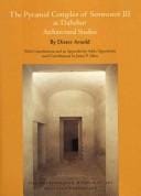 pyramid complex of Senwosret III at Dahshur: architectural studies