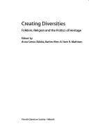 Creating diversities: folklore, religion and the politics of heritage