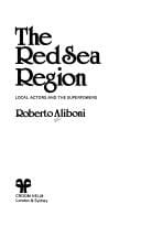 The Red Sea region: local actors and the superpowers