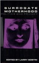 Surrogate motherhood: politics and privacy