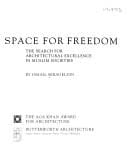 Space for freedom: the searchfor architectural excellence in Muslim societies