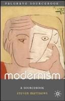 Modernism: a sourcebook