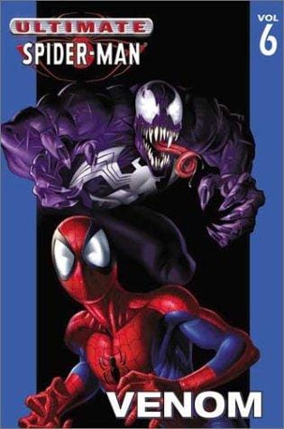 Ultimate Spider-Man Vol. 6: Venom