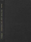 In the Lap of Tigers