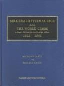 Sir Gerald Fitzmaurice and the World Crisis of 1930-1945