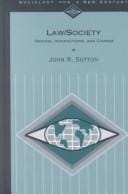 Law/Society: Origins, Interactions, and Change (Sociology for a New Century Series)