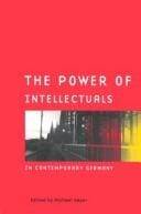 The Power of Intellectuals in Contemporary Germany