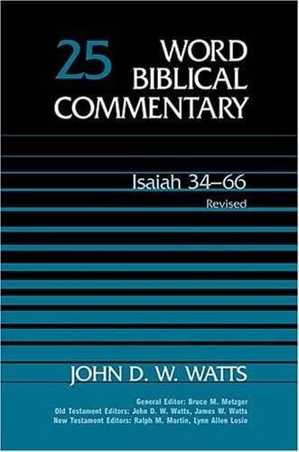 Isaiah 34-66: Revised (Word Biblical Commentary)