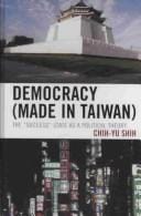 Democracy (made in Taiwan): the "success" state as a political theory