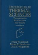 Introduction to thermal sciences: thermodynamics, fluid dynamics,heat transfer