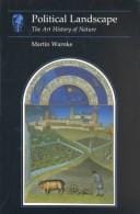 Political landscape: the art history of nature