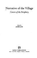 Narrative of the Village: Centre of the Periphery India