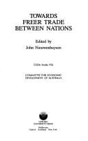 Towards Freer Trade Between Nations