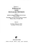 Progress in Particle and Nuclear Physics: Mesons, Isobars, Quarks and Nuclear Excitations (Progress in Particle and Nuclear Physics)