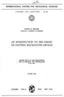 introduction to the design of pattern recognition devices: course held at the Department for Automation and Information, July 1971, Udine