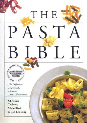 The Pasta Bible: The Definitive Sourcebook, with over 1,000 Illustrations