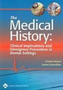 The medical history: clinical implications and emergency prevention in dental settings